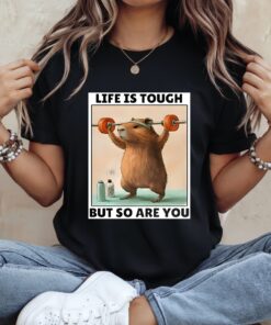 Capybara lifting weights life is tough but so are you_Ladies T-Shirt