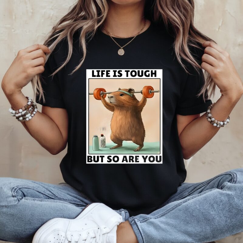 Capybara lifting weights life is tough but so are you_Ladies T-Shirt