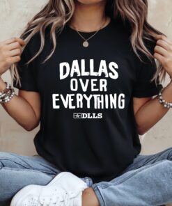 Dallas over everything DLLS letter_Ladies T-Shirt