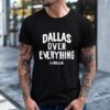 Dallas over everything DLLS letter_T-Shirt
