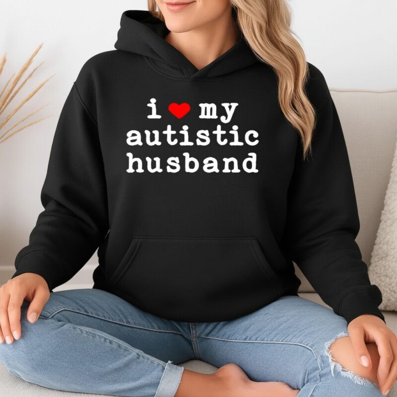 I Love My Autistic Husband I Heart My Husband_Hoodie