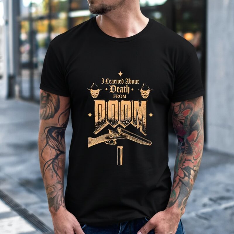 I learned about death from Doom_T-Shirt